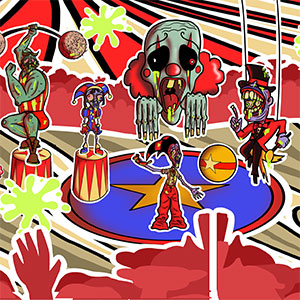 A horror-themed illustration of a circus with various ghoulish interpretations of clowns, jesters and strongmen
